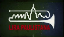 Assista ao trailer do Lira Paulistana
